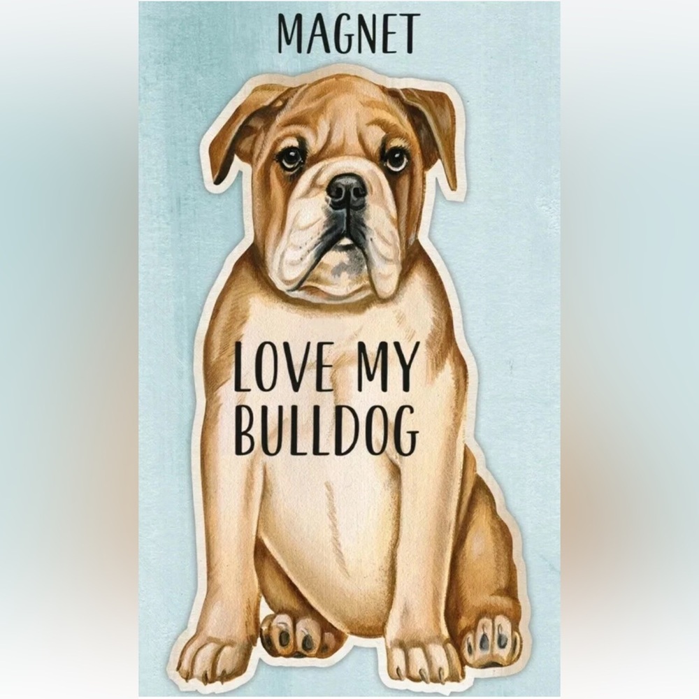 Love My Bulldog Magnet 4 Inch Auto Fridge Primitives By Kathy NIP